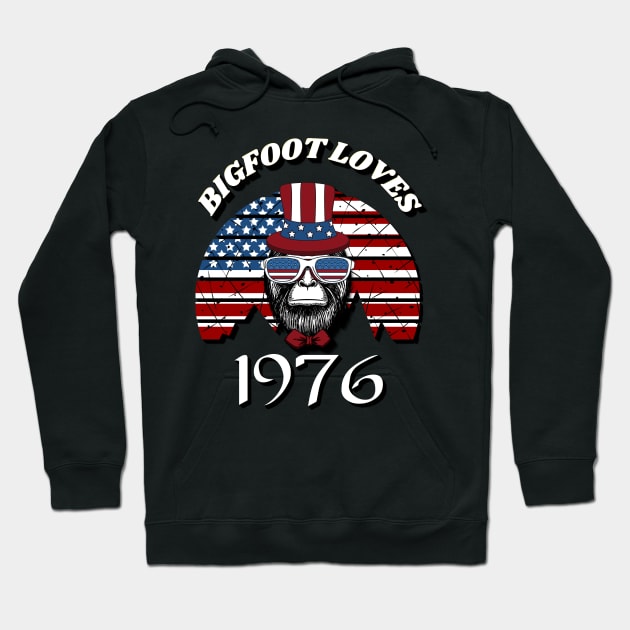 Bigfoot loves America and People born in 1976 Hoodie by Scovel Design Shop